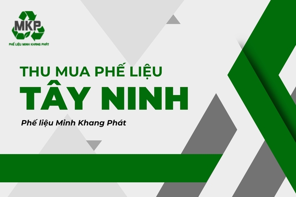 thu mua phế liệu tây ninh