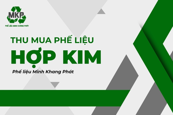 Thu mua phế liệu hợp kim