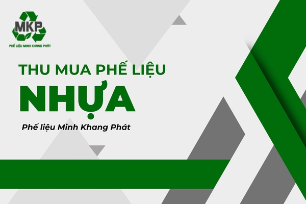 Thu mua phế liệu nhựa